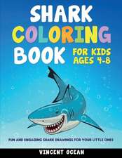 Shark Coloring Book For Kids Age 4-8