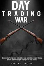 Day Trading War