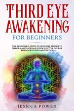 Third Eye Awakening for Beginners