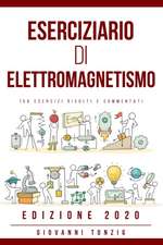 Eserciziario di Elettromagnetismo