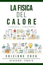 La Fisica del Calore Edizione 2020