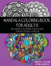 Mandala Coloring Book For Adults