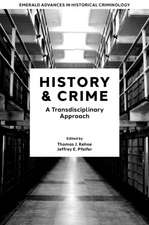 History & Crime – A Transdisciplinary Approach