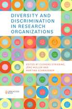 Diversity and Discrimination in Research Organizations