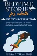 Bedtime Stories for Adults Anxiety & Depression