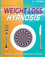 Rapid Weight Loss Hypnosis