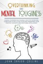 OVERTHINKING AND MENTAL TOUGHNESS