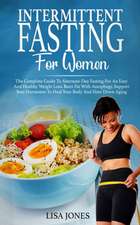 Intermittent Fasting For Women