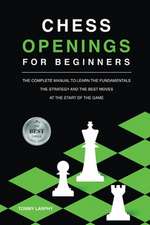 CHESS OPENINGS FOR BEGINNERS