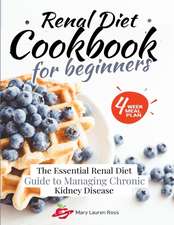 RENAL DIET COOKBOOK FOR BEGINNERS