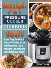 Instant Pot Pressure Cooker Cookbook