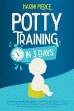 Potty Training in 3 Days