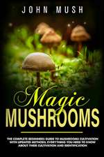 Magic Mushrooms