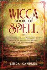 Wicca Book of Spells