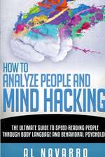 HOW TO ANALYZE PEOPLE AND MIND HACKING