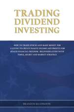 TRADING DIVIDEND INVESTING