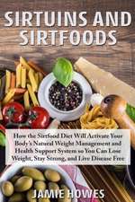 Sirtuins and Sirtfoods