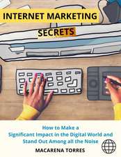 INTERNET MARKETING SECRETS