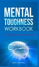 Mental Toughness Workbook