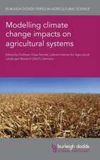 Modelling climate change impacts on agricultural systems