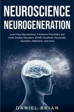 NEUROSCIENCE NEUROGENERATION