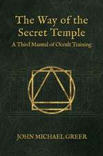 The Way of the Secret Temple