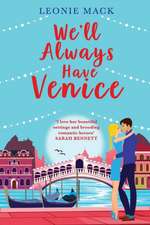 We'll Always Have Venice