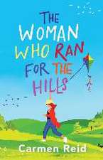 The Woman Who Ran For The Hills