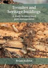 Termites and heritage buildings – A study in integrated pest management