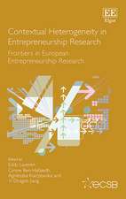 Contextual Heterogeneity in Entrepreneurship Research – Frontiers in European Entrepreneurship Research