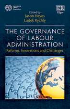 The Governance of Labour Administration – Reforms, Innovations and Challenges