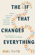 The If That Changes Everything