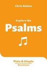 Explore the Psalms