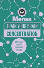 Mensa Train Your Brain - Concentration