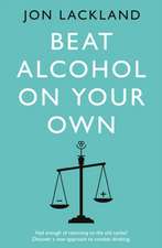 Beat alcohol on your own