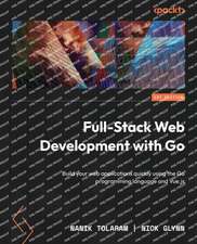 Full-Stack Web Development with Go