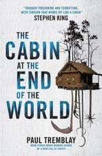 The Cabin at the End of the World (movie tie-in edition)