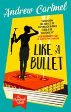 The Paperback Sleuth - Like a Bullet