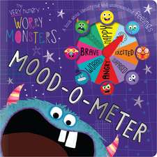 The Very Hungry Worry Monsters: Mood-O-Meter