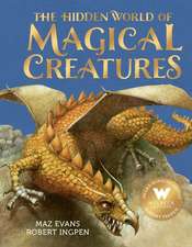 The Hidden World of Magical Creatures