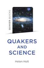 Quaker Quicks – Quakers and Science