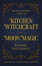 Moon Books Duets – Kitchen Witchcraft & Moon Magic – Collector′s Edition