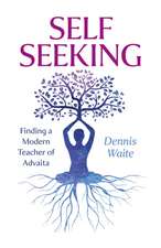 SELF SEEKING