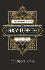 Business Side of Show Business, The