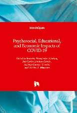 Psychosocial, Educational, and Economic Impacts of COVID-19