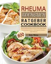 Wirtz, E: Rheuma Kochbuch/ Ratgeber 2021