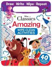 Disney Classics: Amazing Wipe-Clean Activities