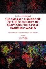 The Emerald Handbook of the Sociology of Emotion – Imagined Emotions and Emotional Futures