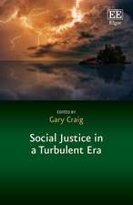 Social Justice in a Turbulent Era