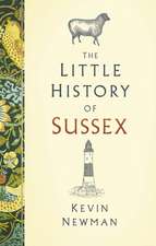 The Little History of Sussex